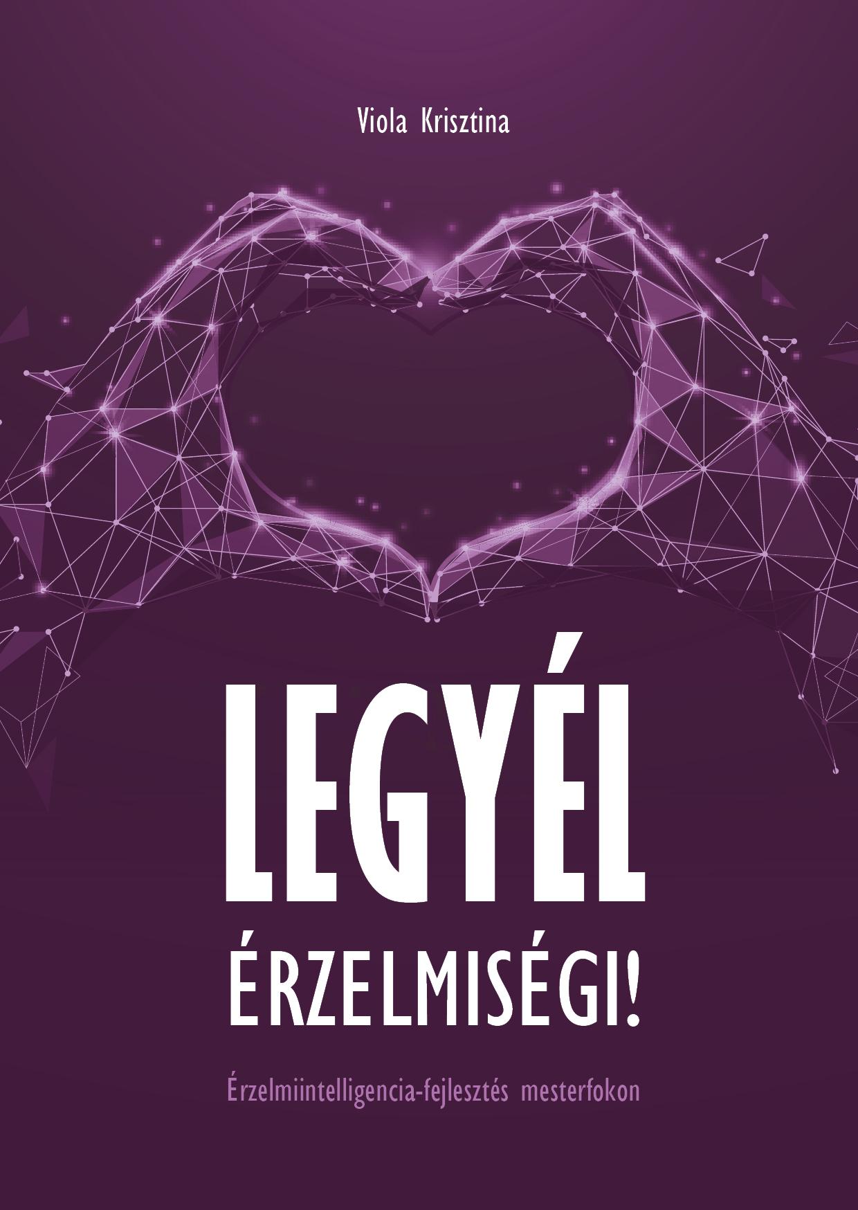 Legyél érzelmiségi!