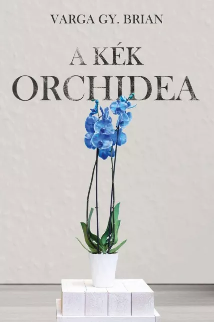 A kék orchidea