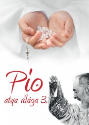Pio Atya Világa 3.