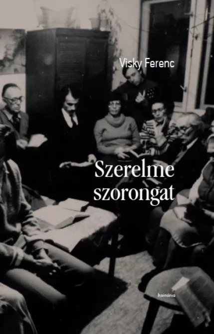 Szerelme szorongat