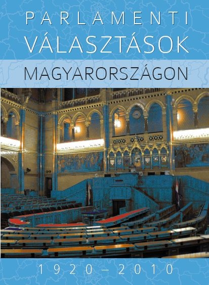 Parlamenti választások Magyarországon, 1920–2010