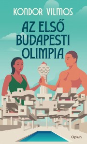 Az ?első budapesti olimpia