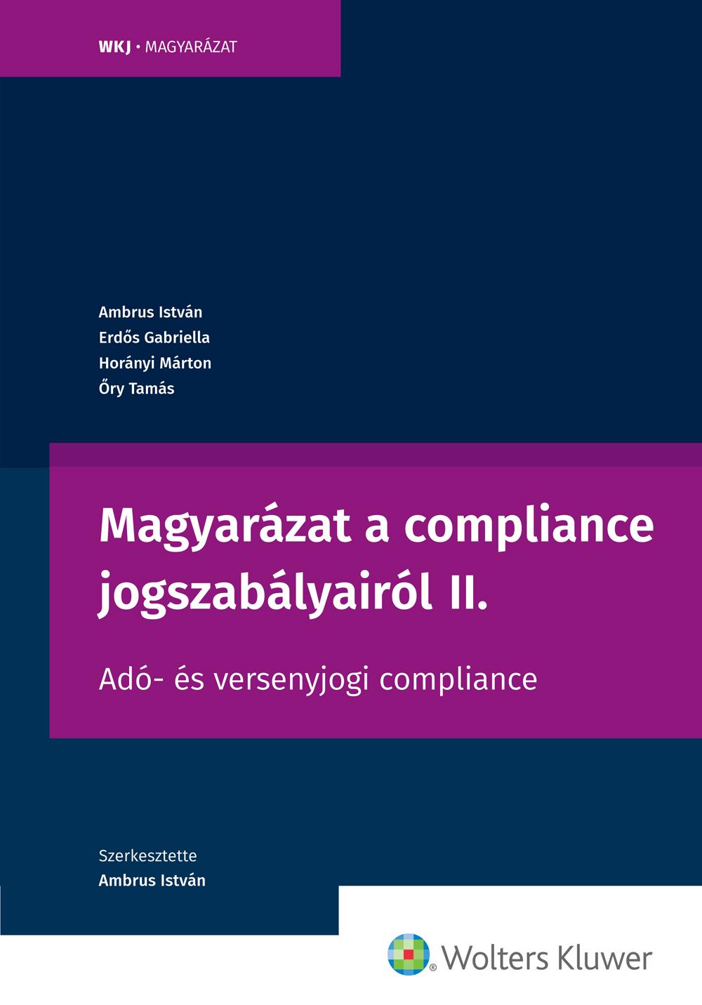 Magyarázat a compliance jogszabályairól II.