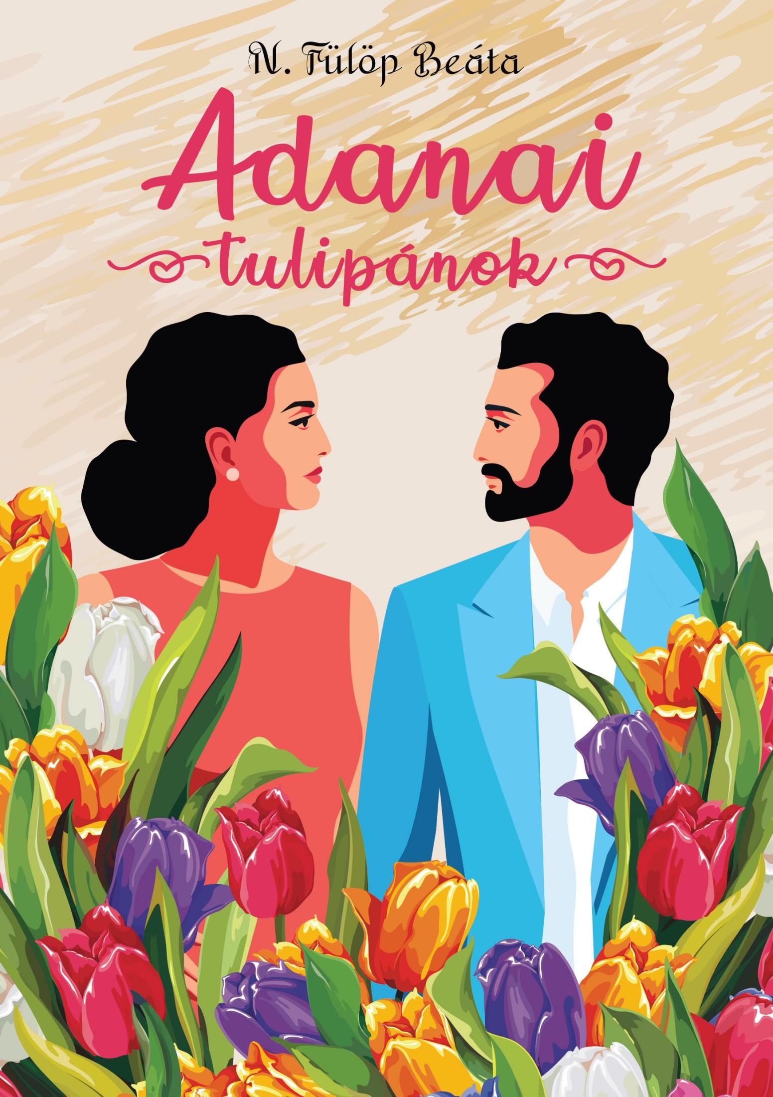 Adanai tulipánok