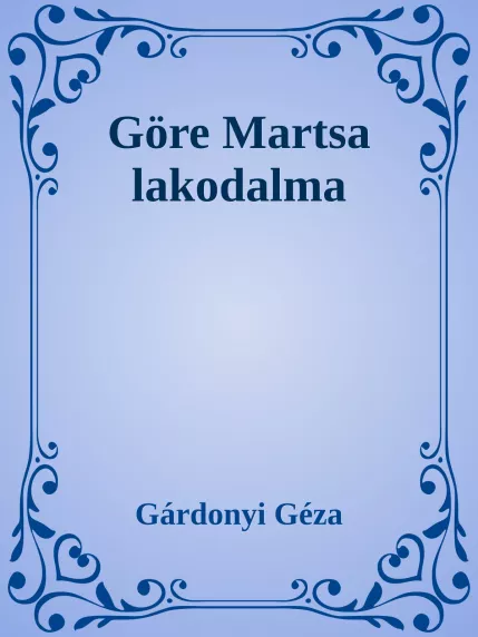 Göre Martsa lakodalma