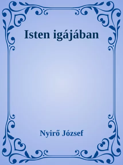 Isten igájában