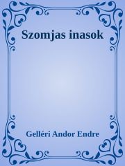 Szomjas inasok