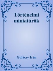 Történelmi miniatűrök