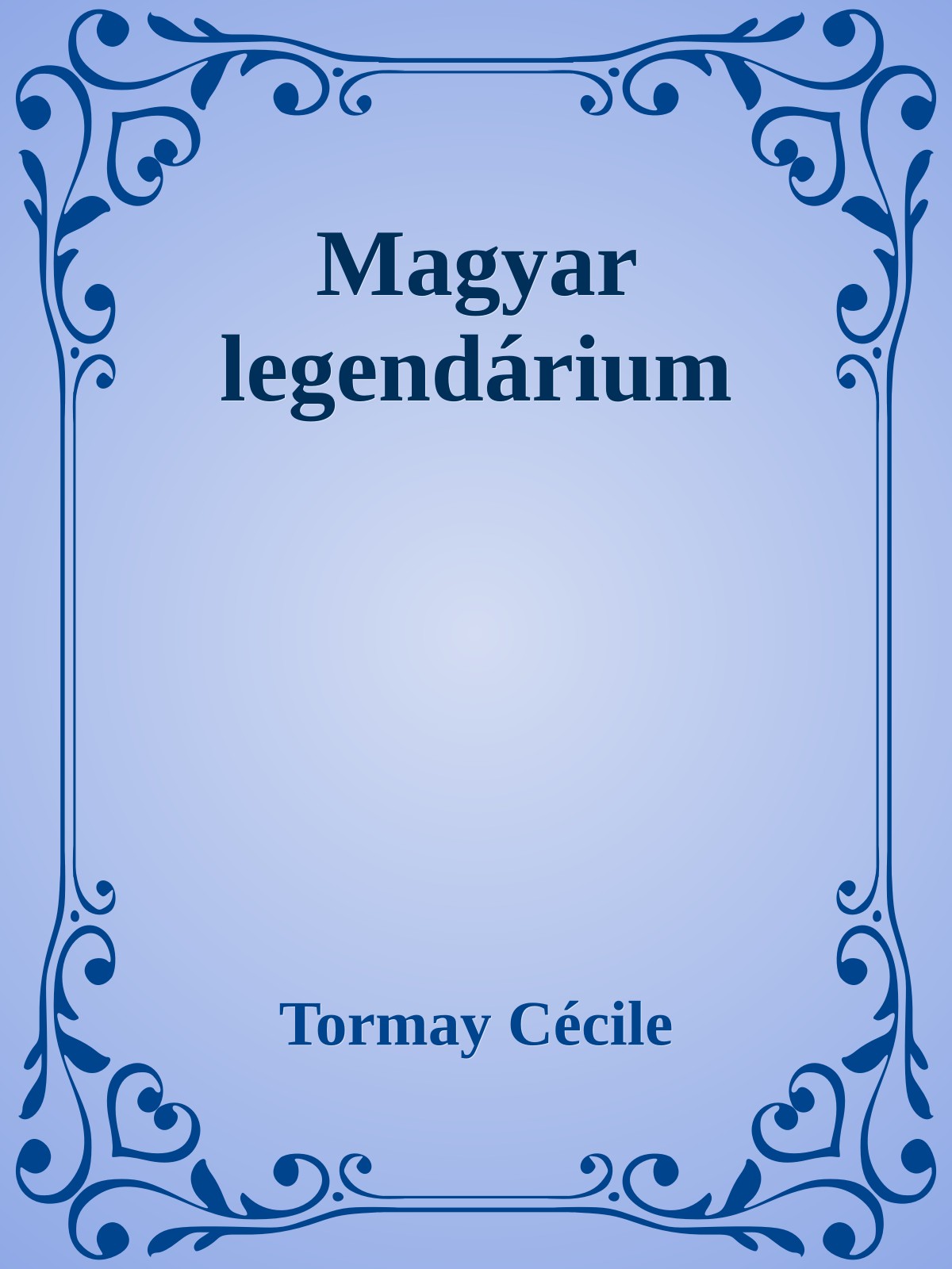 Magyar legendárium