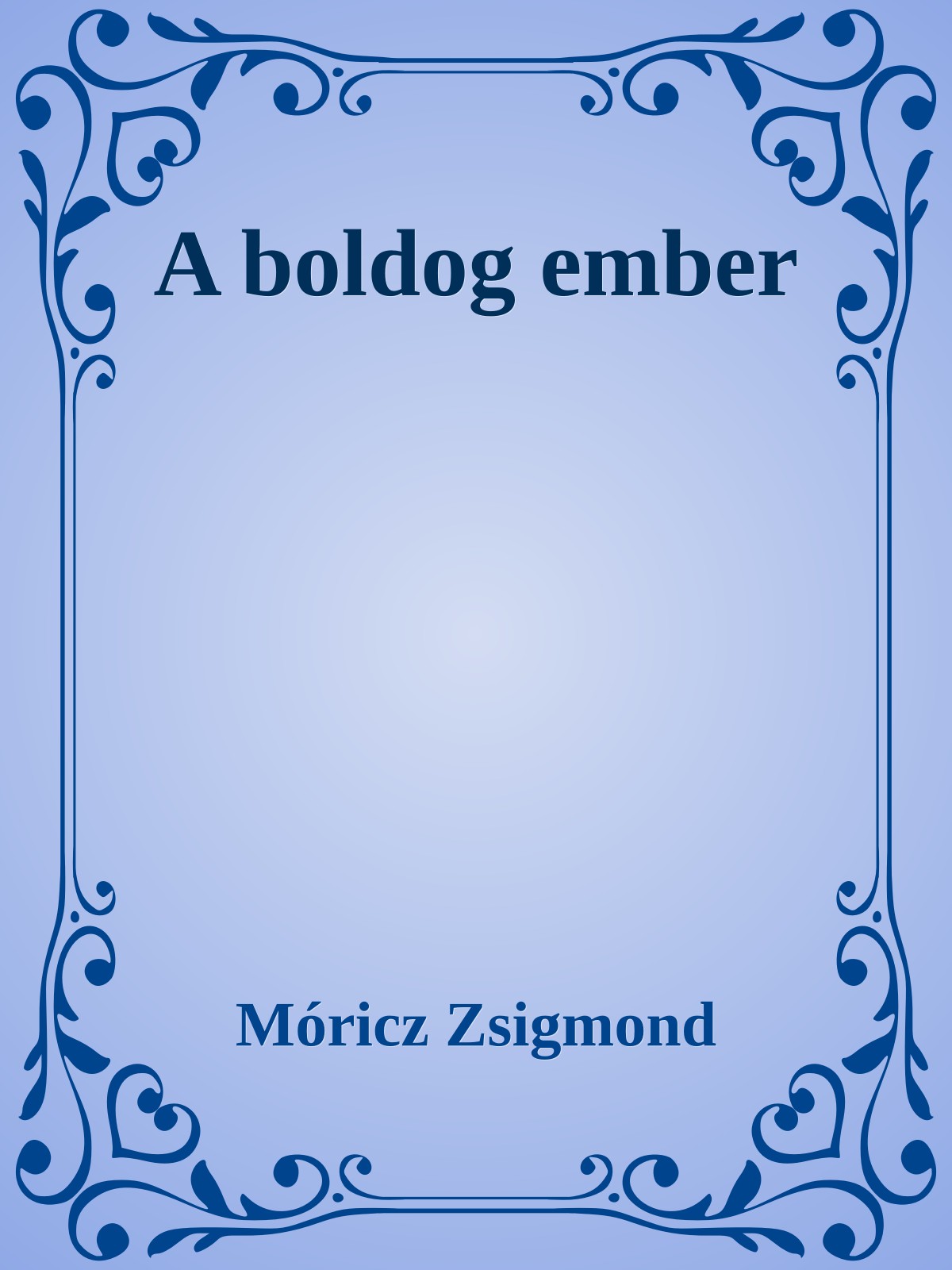 A boldog ember