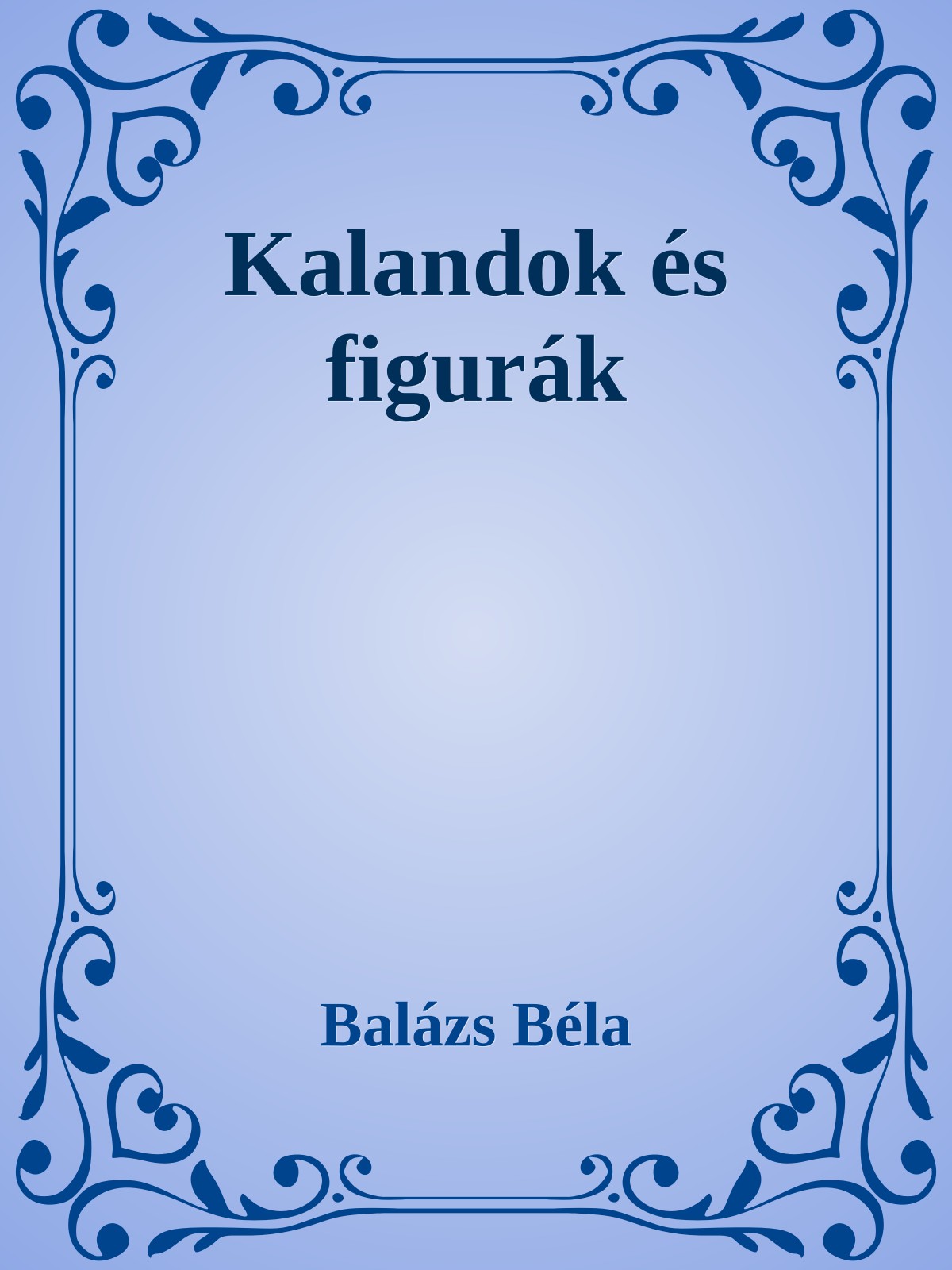 Kalandok és figurák