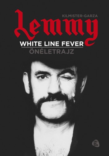 White line fever - Önéletrajz