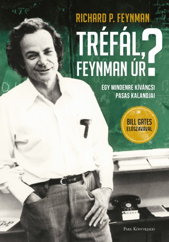 „Tréfál, Feynman úr?"