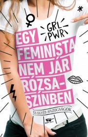 Egy feminista nem jár rózsaszínben