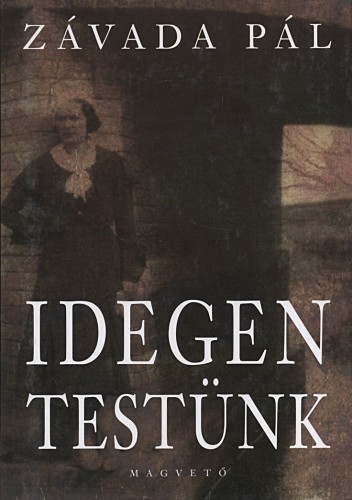 Idegen testünk