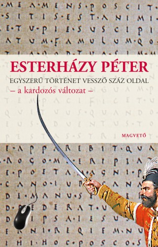 Egyszerű történet vessző száz oldal – a kardozós változat