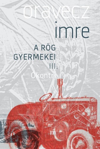 Ókontri. A rög gyermekei III.