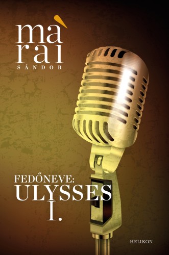 Fedőneve: Ulysses