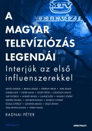 A magyar televíziózás legendái 