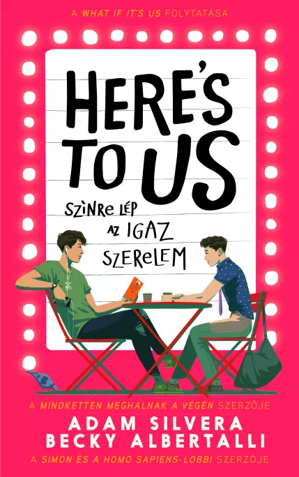 Here"s to us - Színre lép az igaz szerelem