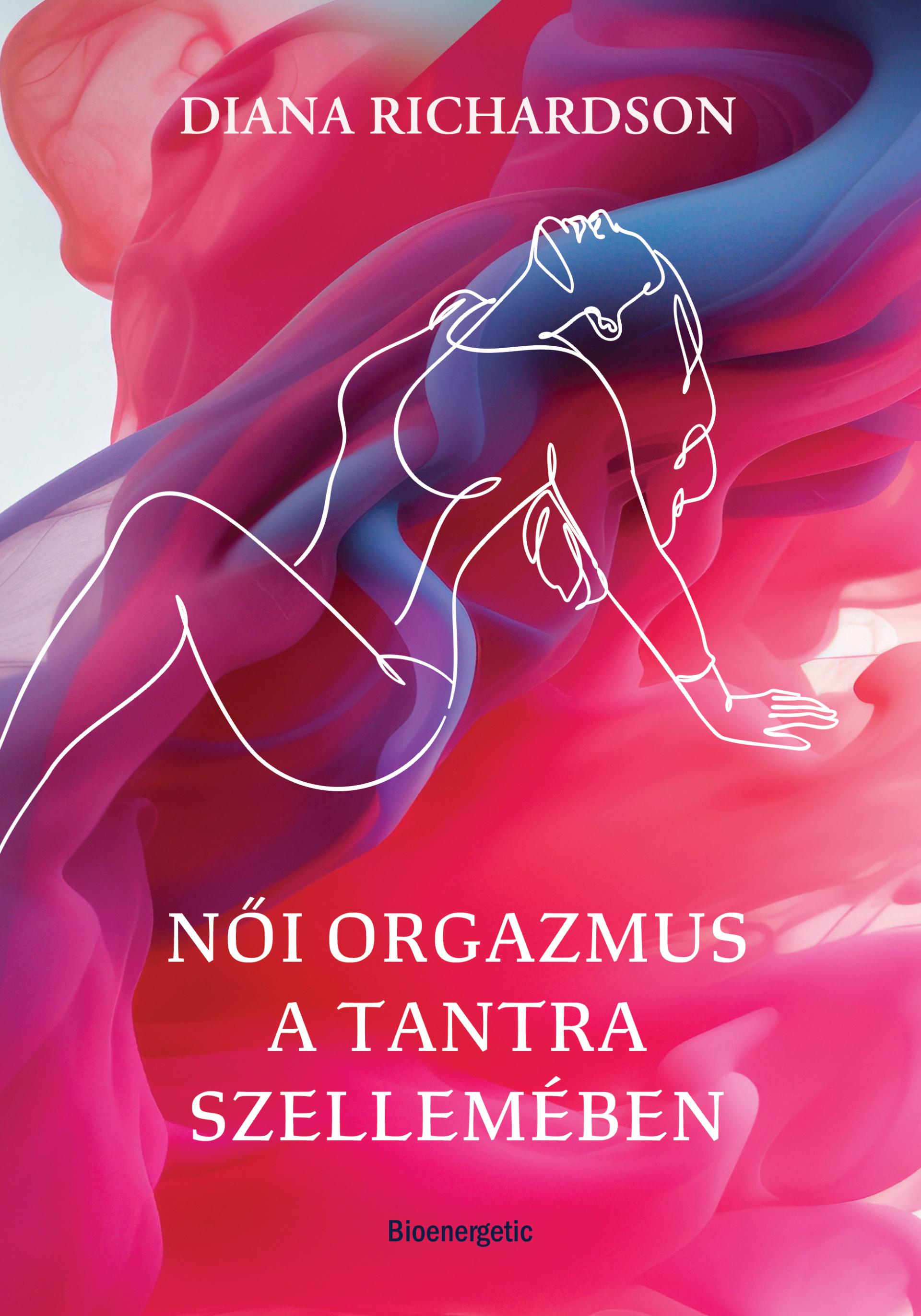 Női orgazmus a tantra szellemében