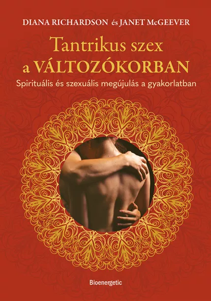 Tantrikus szex a változókorban