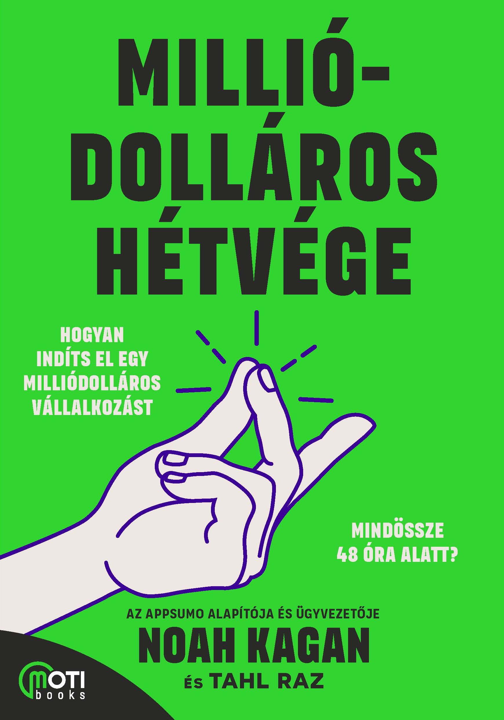 Milliódolláros hétvége