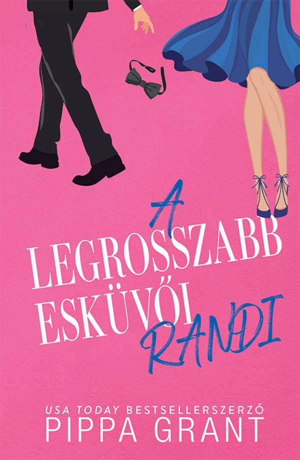 A legrosszabb esküvői randi