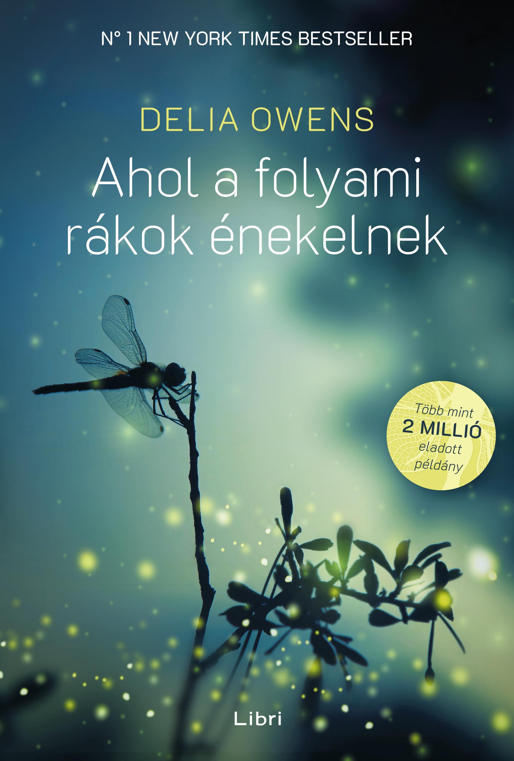 Ahol a folyami rákok énekelnek