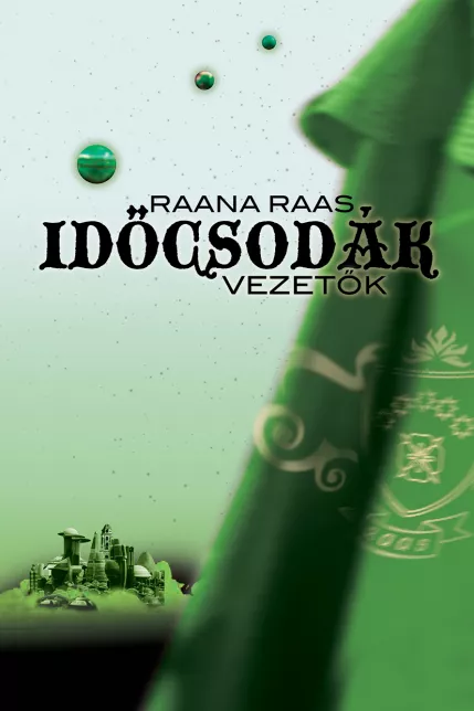 Időcsodák 4. – Vezetők