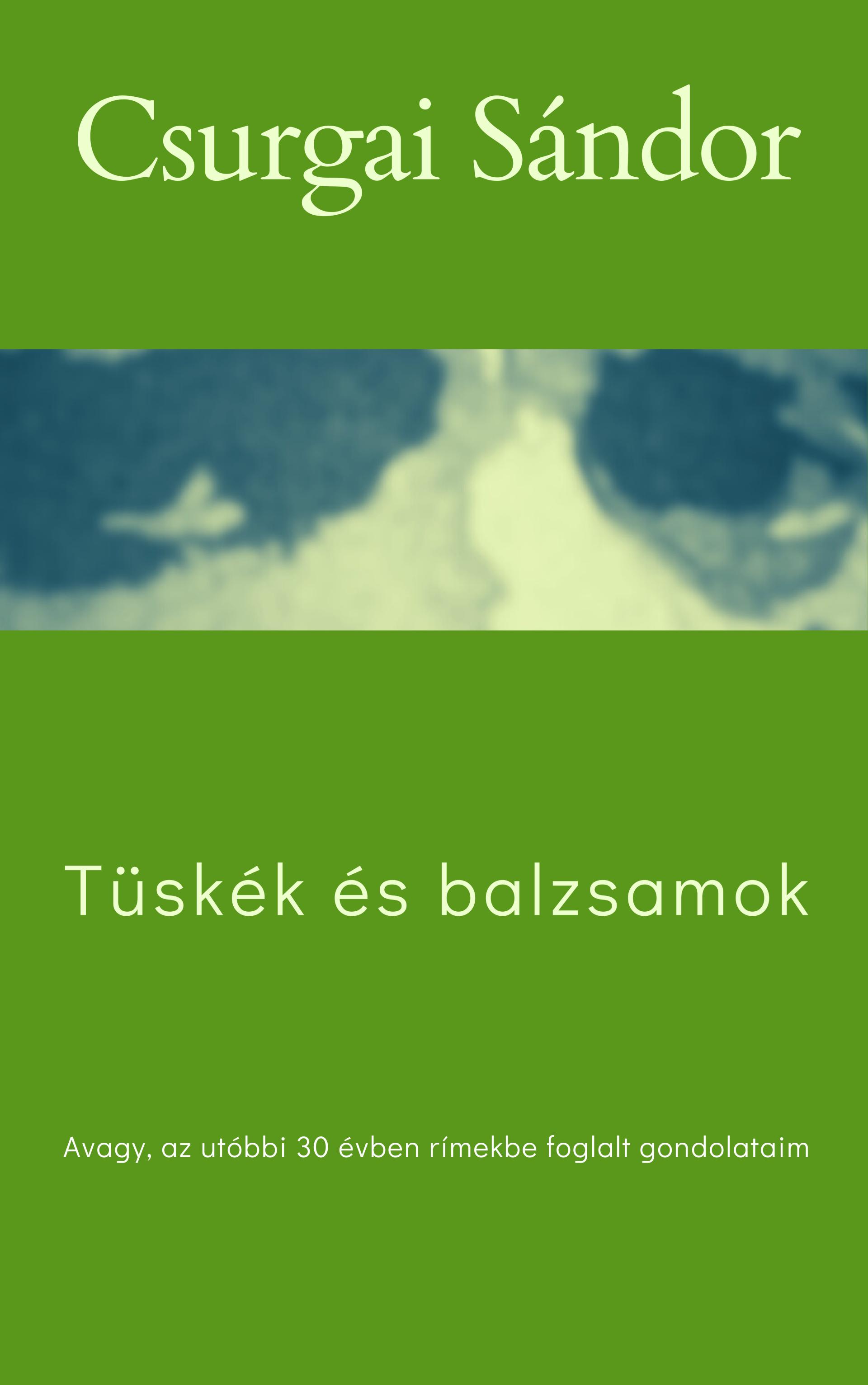 Tüskék és balzsamok