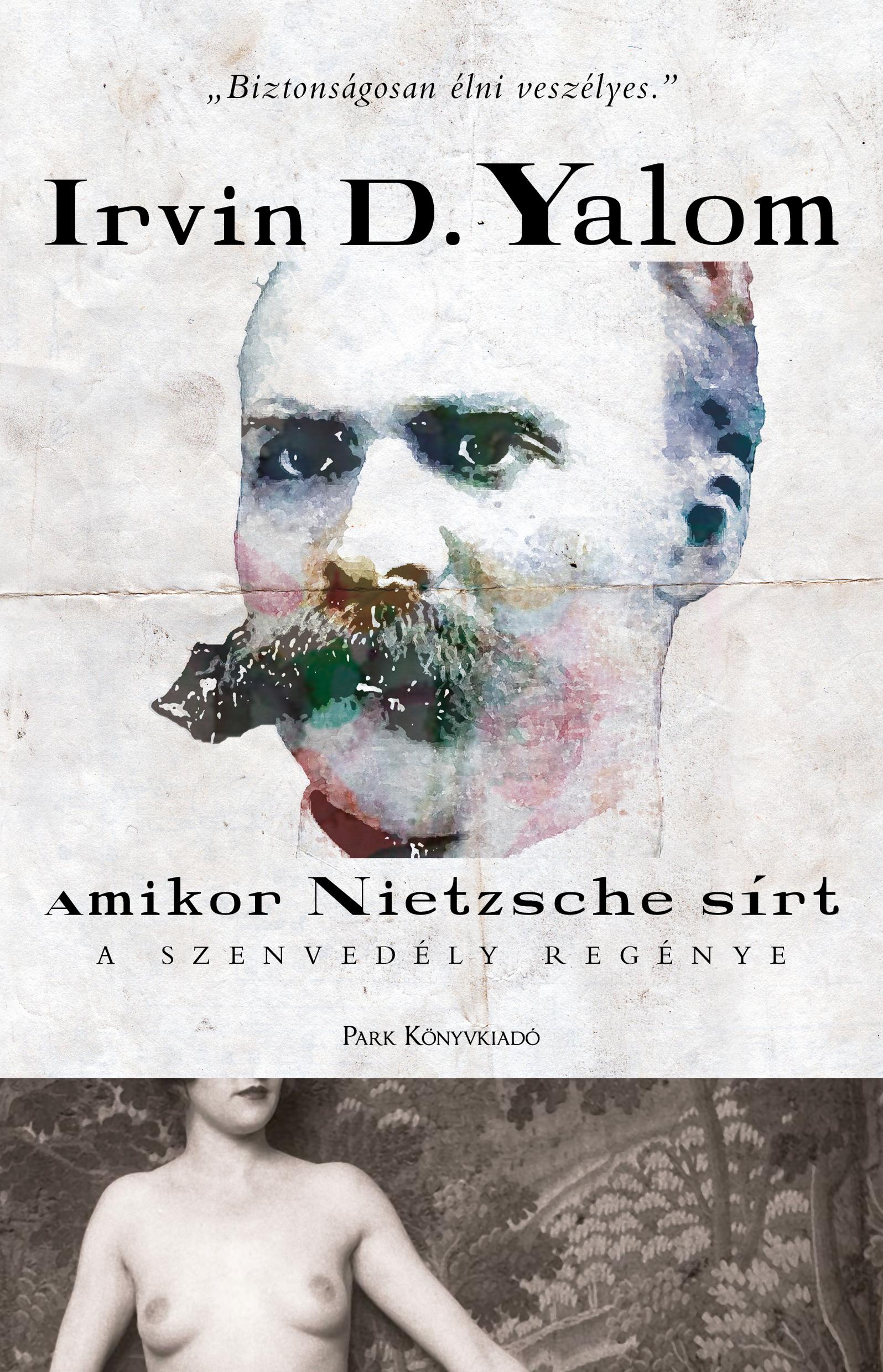 Amikor Nietzsche sírt