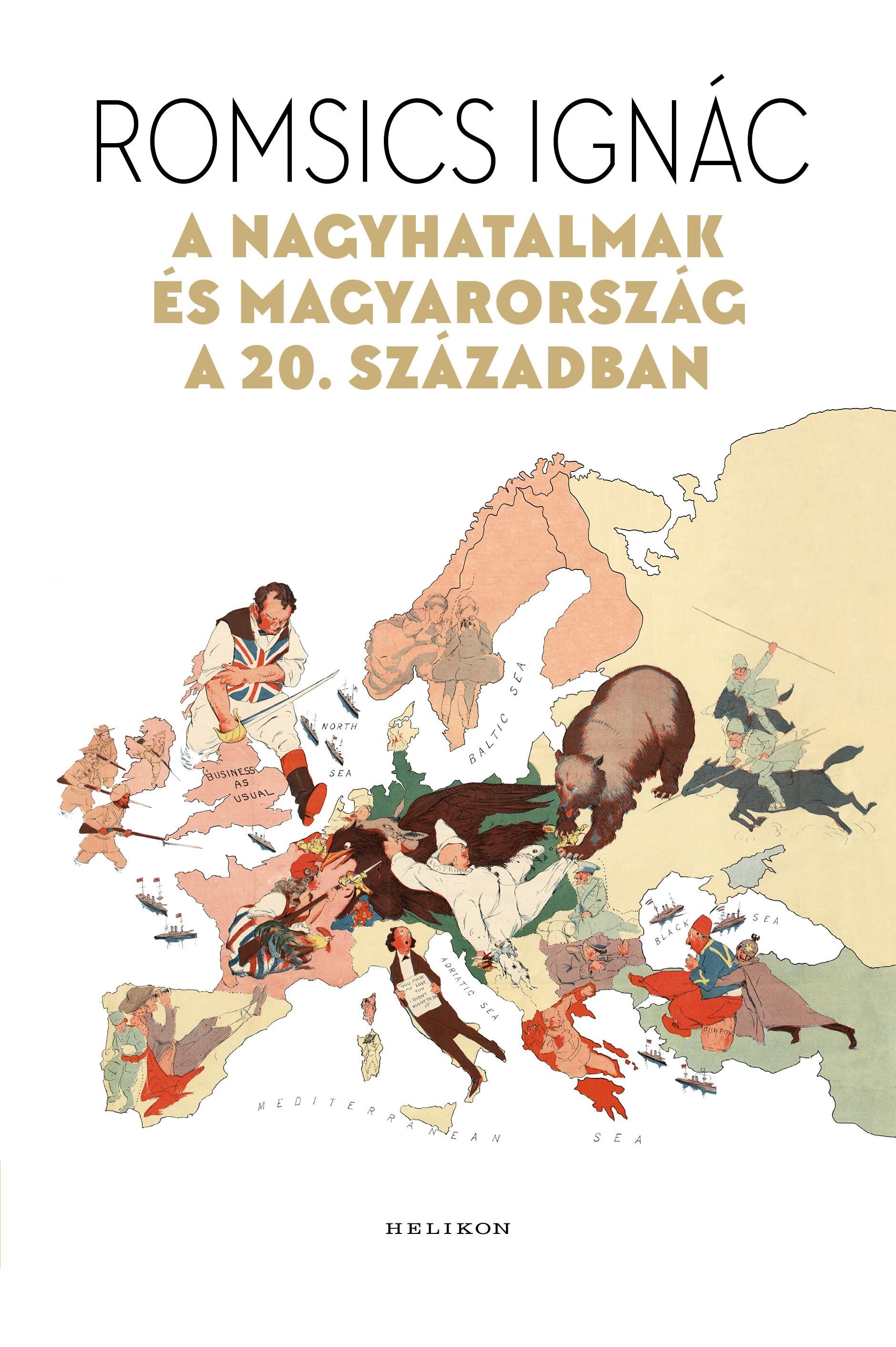 A nagyhatalmak és Magyarország a 20. században