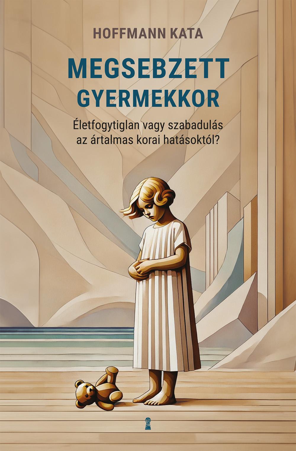 Megsebzett gyermekkor