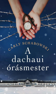 A dachaui órásmester