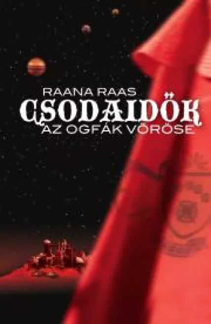 Csodaidők 1. - Az ogfák vöröse