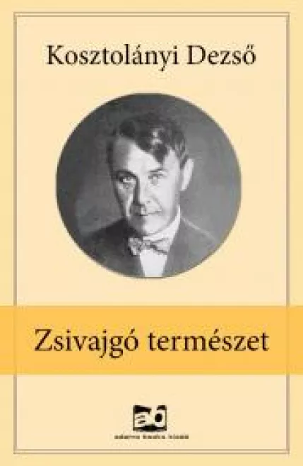 Zsivajgó ​természet