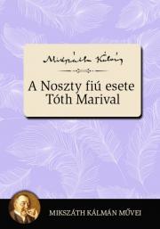 A Noszty fiú esete Tóth Marival