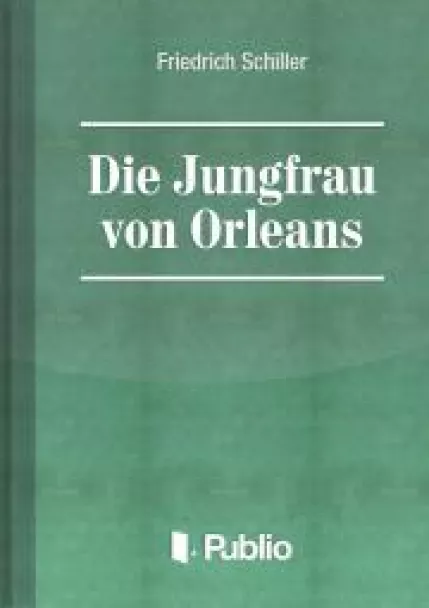 Die Jungfrau von Orleans