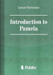 Samuel Richardson"s Introduction to Pamela