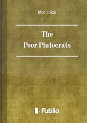 The Poor Plutocrats