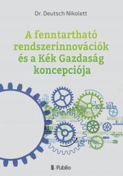 A fenntartható rendszerinnovációk és a Kék Gazdaság koncepciója