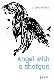 Angel with a shotgun