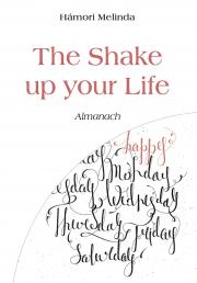The Shake up your Life