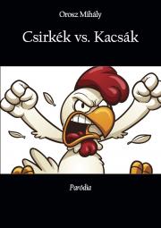 Csirkék vs. Kacsák