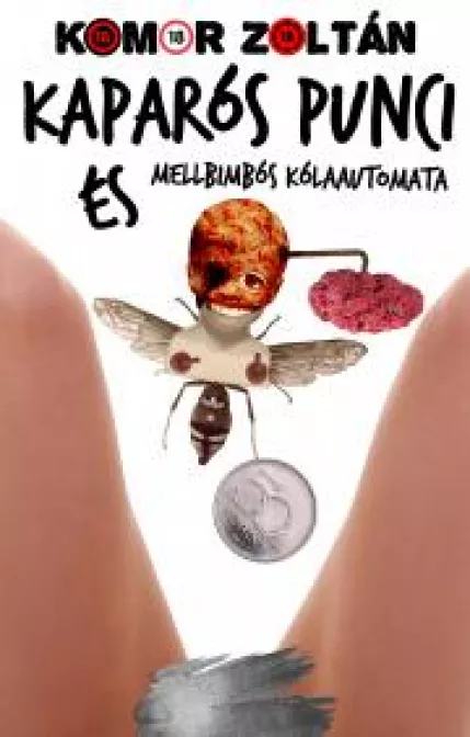 Kaparós punci és mellbimbós kólaautomata