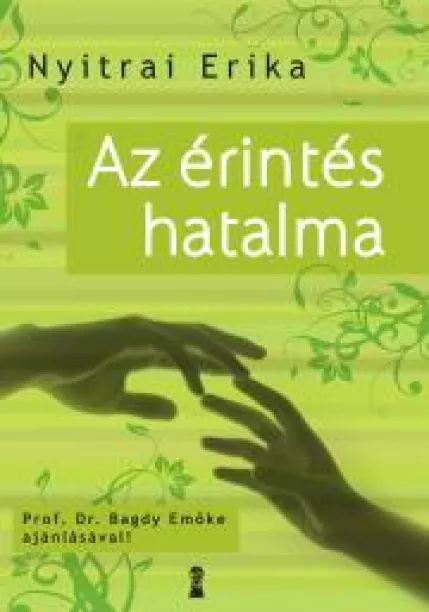 Az érintés hatalma