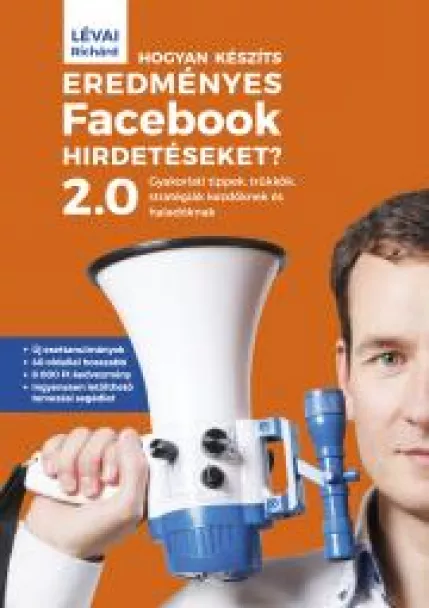 Hogyan készíts eredményes Facebook-hirdetéseket? 2.0