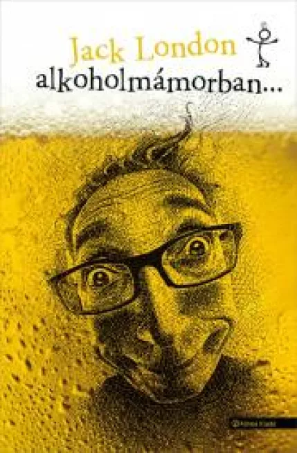 Alkoholmámorban...