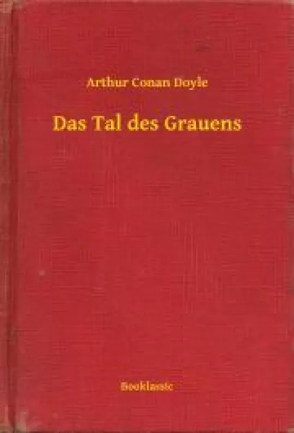 Das Tal des Grauens